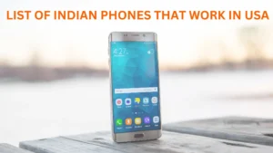 list of Indian phones that work in USA feature image